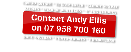 Contact Andy Ellis on 07958700160 - Docu-dramas - Photo-shoots - Promotions